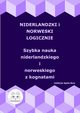 Niderlandzki i norweski logicznie. Szybka nauka niderlandzkiego i norweskiego z kognatami, 