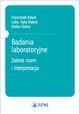Badania laboratoryjne, Franciszek Kokot