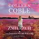 Nad zatok. Tom 3. Zmierzch nad jagodowymi polami, Colleen Coble