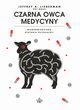 Czarna owca medycyny. Nieopowiedziana historia psychiatrii, Jeffrey A. Lieberman