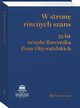 W stron rwnych szans. 35 lat urzdu Rzecznika Praw Obywatelskich, Marcin Wicek, Adam Krzywo, Wojciech Brzozowski