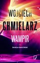 Wampir, Wojciech Chmielarz