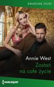 Zosta na cae ycie, Annie West
