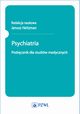 Psychiatria. Podrcznik dla studentw, 