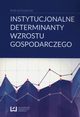 Instytucjonalne determinanty wzrostu gospodarczego, Andrzej Kacprzyk