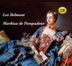 Markiza de Pompadour, Leo Belmont