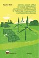 Metoda Monte Carlo w ocenie niepewnoci w stochastycznej analizie w przemyle stalowniczym i inynierii rodowiska, Bogusaw Bieda