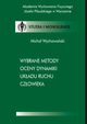 Wybrane metody oceny dynamiki ukadu ruchu czowieka, Micha Wychowaski