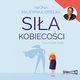 Sia kobiecoci, Iwona Majewska-Opieka