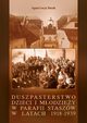 Duszpasterstwo dzieci i modziey w parafii Staszw w latach 1918-1939, Agata ucja Bazak