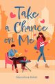 Take a chance on me, Marcelina Bobe