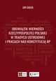 Obowizek wiernoci Rzeczypospolitej Polskiej w tradycji ustrojowej i pracach nad Konstytucj RP, Jan Gaka