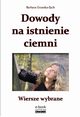 Dowody na istnienie ciemni Wiersze wybrane, Barbara Gruszka-Zych