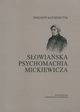 Sowiaska psychomachia Mickiewicza, Zbigniew Kamierczyk
