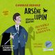 Arsene Lupin ? dentelmen wamywacz. Tom 6. Zodziej kontra bandyta, Dariusz Rekosz, Maurice Leblanc