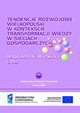 Tendencje rozwojowe Wielkopolski w kontekcie transformacji wiedzy w sieciach gospodarczych, Magdalena K. Wyrwicka