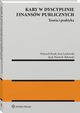 Kary w dyscyplinie finansw publicznych, Jerzy Lachowski, Jacek Wantoch-Rekowski, Wojciech Boek