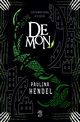 Demon, Paulina Hendel