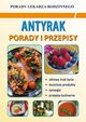Antyrak. Porady i przepisy, Monika von Basse