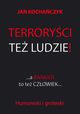 Terroryci te ludzie! A bankier to te czowiek..., Jan Kochaczyk