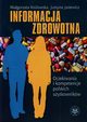 Informacja zdrowotna, Magorzata Kisilowska, Justyna Jasiewicz, Magdalena Paul