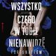 Wszystko, czego w tobie nienawidz #1, FortunateEm