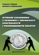 Wybrane zagadnienia z ekonomiki organizacji gospodarstw i przedsibiorstw rolnych, Tadeusz Filipiak, Barbara Gobiewska
