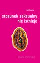 Stosunek seksualny nie istnieje, Ja Kapela