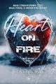 Heart on fire., Iwona Jaworska