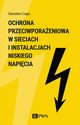 Ochrona przeciwporaeniowa w sieciach i instalacjach niskiego napicia, Stanisaw Czapp
