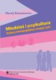 Modzie i popkultura, Maciej Bernasiewicz