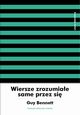 Wiersze zrozumiae same przez si, Guy Bennett