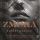 Zmora, Robert Maecki