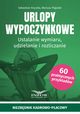 Urlopy wypoczynkowe, Sebastian Kryczka, Mariusz Pigulski