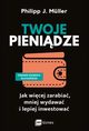 Twoje pienidze, Philipp J. Mller