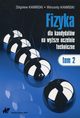 Fizyka dla kandydatw na wysze uczelnie techniczne Tom 2, Wincenty Kamiski, Zbigniew Kamiski