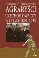 Agraryci czechosowaccy w latach 1899-1935 cz 1, Romuald Turkowski