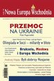 Nowa Europa Wschodnia 1/2014. Przemoc na Ukrainie, Praca zbiorowa