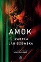 Amok wyd. 2, Izabela Janiszewska