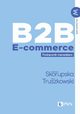 B2B E-commerce, Justyna Skorupska, Piotr Truszkowski