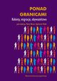 Ponad granicami, 