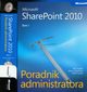 Microsoft SharePoint 2010 Poradnik Administratora - Tom 1 i 2, Bill English, Brian Alderman, Mark Ferraz