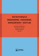Wstrzyknicia rdskrne, podskrne, dominiowe i doylne, Wiesawa Ciechaniewicz, Anna Maria Cybulska, Elbieta Grochans, Ewa o