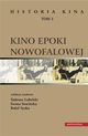 Historia kina Tom 3 Kino epoki nowofalowej, Tadeusz Lubelski, Iwona Sowiska, Rafa Syska