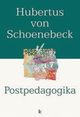 Postpedagogika, Hubertus Schoenebeck