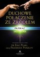Duchowe poczenie ze rdem. Przekaz Salomona, Erick Pearl, Frederick Ponzlov