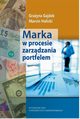 Marka w procesie zarzdzania portfelem, Grayna Gajdek, Marcin Halicki