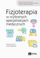 Fizjoterapia w wybranych specjalizacjach medycznych, 