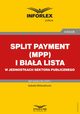 Split payment (MPP) i biaa lista w jednostkach sektora finansw publicznych, Teresa Krawczyk