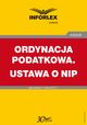 ORDYNACJA PODATKOWA. USTAWA O NIP, Praca zbiorowa
